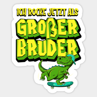 Ich rocke jetzt als Großer Bruder Sticker